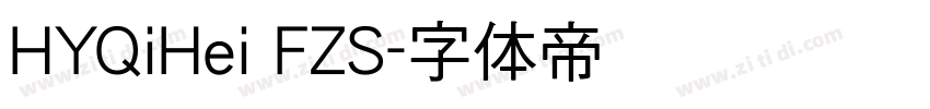 HYQiHei FZS字体转换